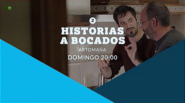 'Historias A Bocados' visita Artomaña.