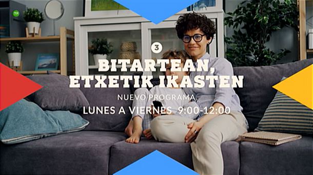 'Bitartean, etxetik ikasten', de lunes a viernes en ETB3.