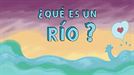 ¿Qué es un río?