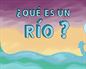 ¿Qué es un río?