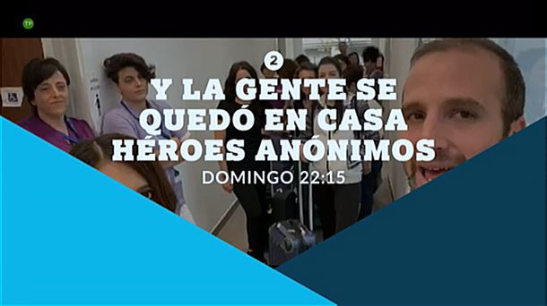 Documental 'Héroes anónimos'