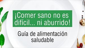 ¡Comer sano no es difícil… ni aburrido!