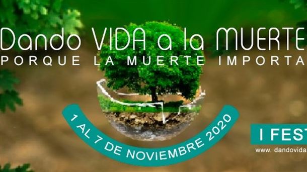 Festival 'Dando vida a la muerte' noviembre 2020