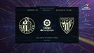 Resumen y todos los goles del partido Getafe – Athletic