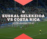 El partido de fútbol entre Euskal Selekzioa y Costa Rica, hoy, en directo