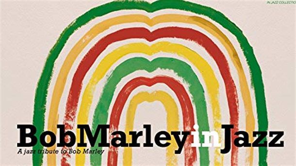 Tributo jazzístico a Bob Marley, Euskaraldia, la vieja normalidad del sábado noche, The Cure