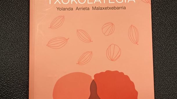 Yolanda Arrietaren "Txokolategia" eleberria