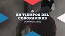 El reportaje especial ''En Tiempos de Coronavirus'', esta noche, en ETB2