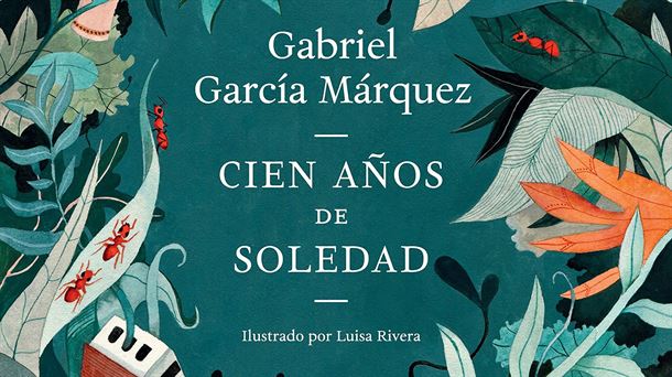 "Cien años de soledad", de Gabriel García Márquez