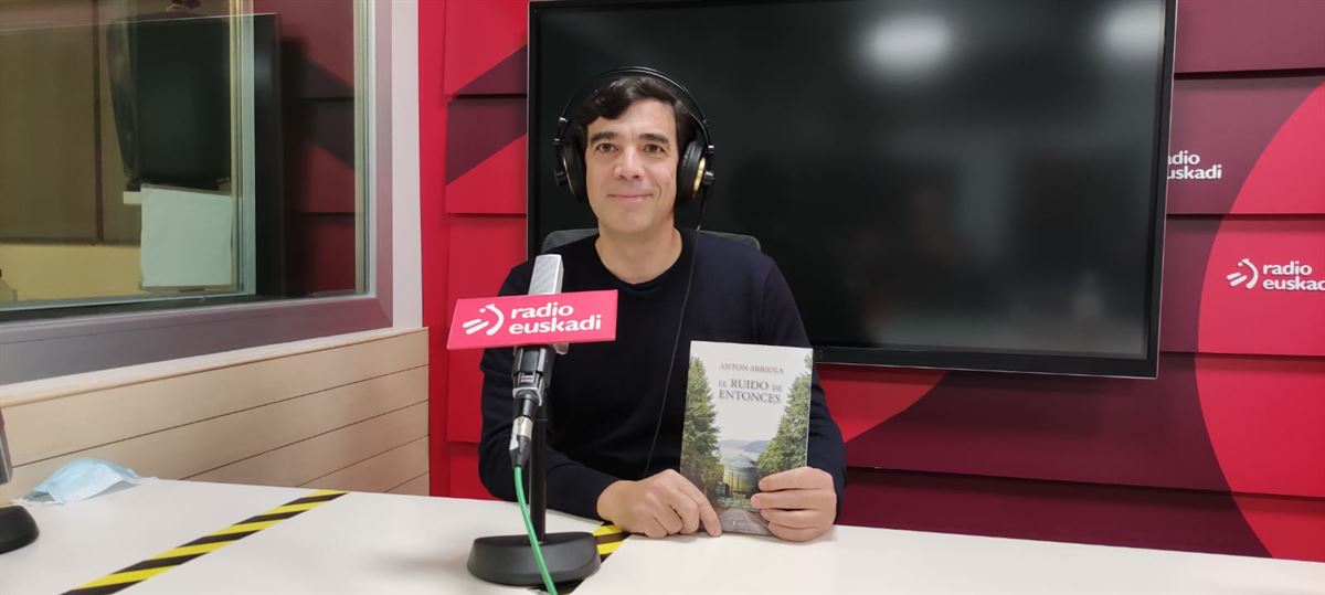 Anton Arriola presenta "El ruido de entonces" en Radio Euskadi