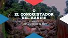 El juego del laberinto, el lunes, en ''El Conquistador del Caribe''
