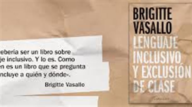 'Lenguaje inclusivo y exclusión de clase', de Brigitte Vasallo.