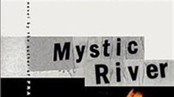 ''Mystic River'', de Dennis Lehane