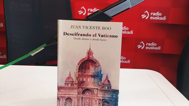 Libro de Juan Vicente Boo, “Descifrando el Vaticano, desde dentro y desde fuera”