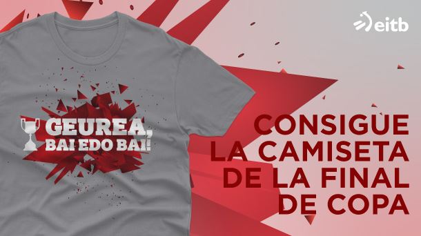Camiseta 'Geurea Bai edo Bai' para animar al Athletic.