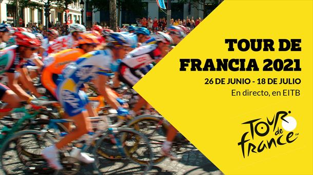 El Tour de Francia 2021 en los medios de EITB