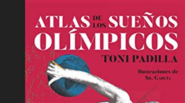 Portada del libro "Atlas de los sueños olímpicos"