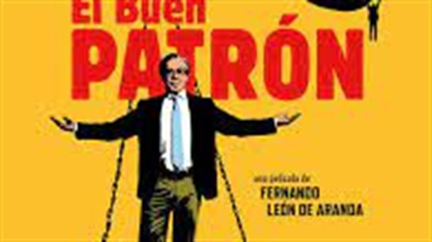 "El Buen Patrón", otro clásico magnífico de Fernando León de Aranoa 