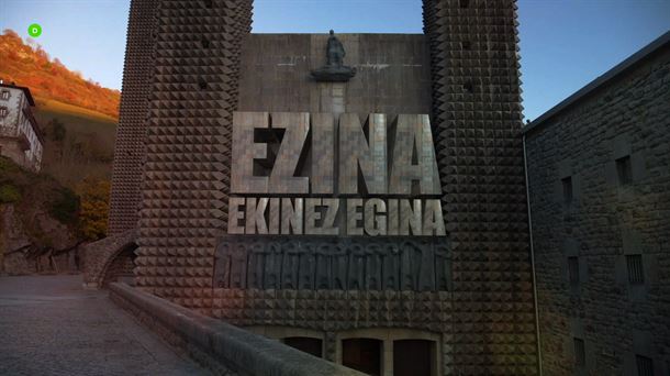 Imagen del programa ''Ezina ekinez egina''