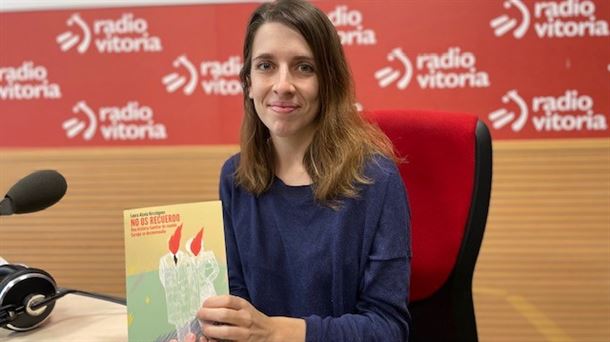 RADIO VITORIA. DEJATE LLEVAR. NO OS RECUERDO. ENTREVISTA. LIBRO. LAURA ALZOLA KIRSCHGENS. MEMORIA