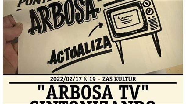 "Arbosa TV". Sintonizando