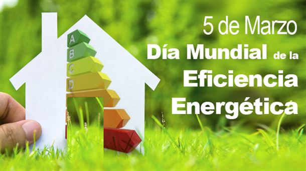 Desde 1998 se declaró el 5 de marzo como Día Mundial de la Eficiencia Energética