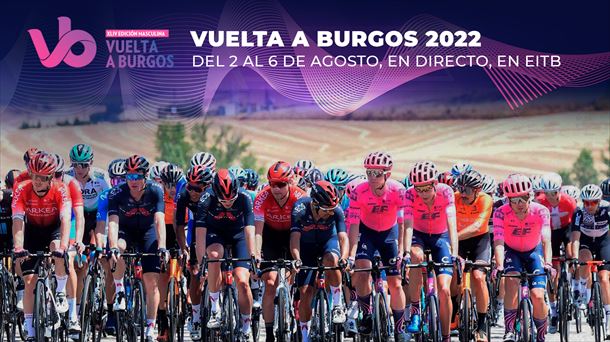 La Vuelta a Burgos, en directo, en EITB, del 2 al 6 de agosto