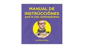 Manual de instrucciones para la vida contemporánea. Cap.25