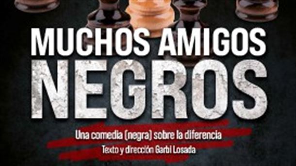 Cartel de la obra Muchos Amigos Negros