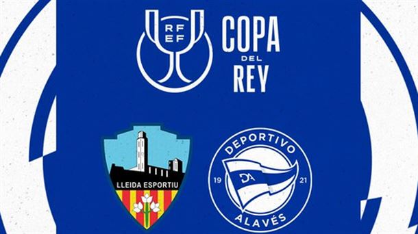 Sorteo de Copa: Lleida-Alavés