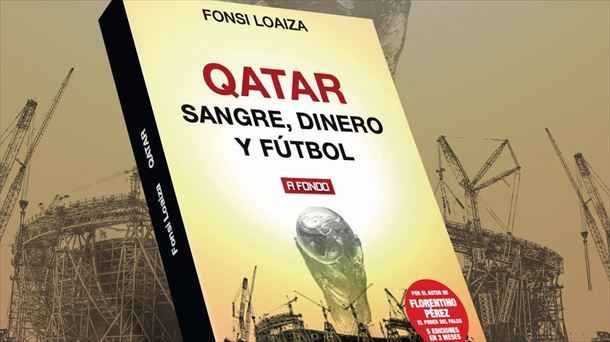 Portada del libro 'Qatar. Sangre, dinero y fútbol'