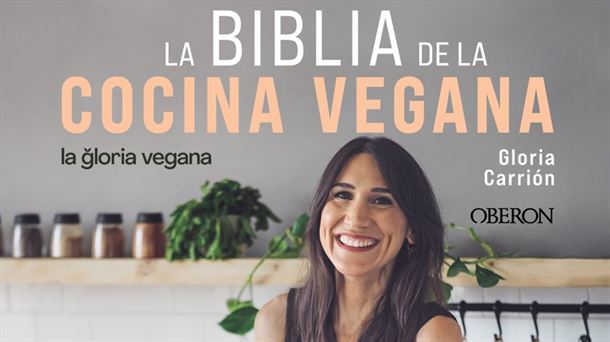 Portada del libro "La Biblia de la cocina vegana", de Gloria Carrión