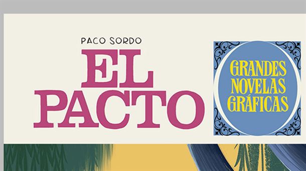 Portada de la novela gráfica "El Pacto", de Paco Sordo