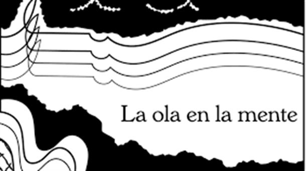 "La Ola en la Mente / Uhina Gogoan"