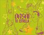 Orsai: ''Tu estrella''