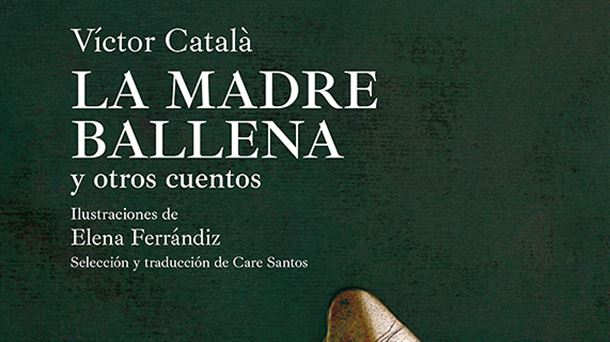 Víctor Catalá ó Caterina Albert: una autora del siglo XIX que escribía para los lectores del siglo XXI