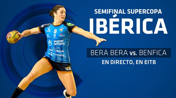 Bera Bera disputará la semifinal contra el Benfica
