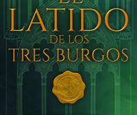 El Latido de los Tres Burgos (Ediciones Eunate)