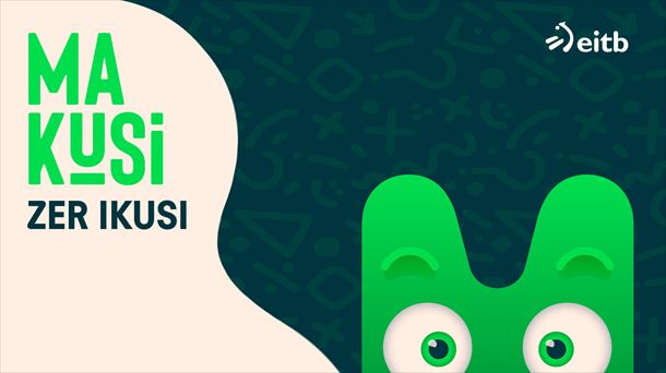 MAKUSI, primer ecosistema digital en euskera para el público infantil y juvenil, de la mano de EITB