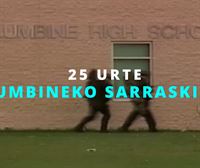 25 urte Columbineko institutuan sarraskia gertatu zenetik