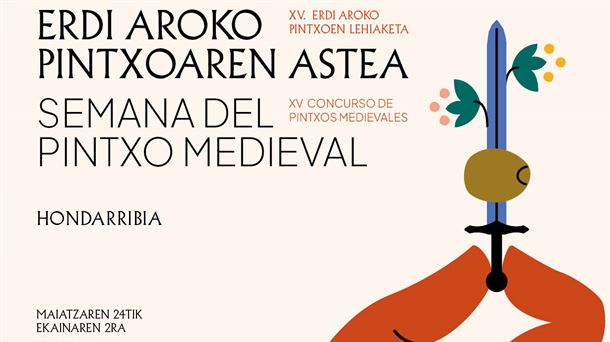 "Semana del Pintxo Medieval" en Hondarribia hasta el próximo 2 de junio