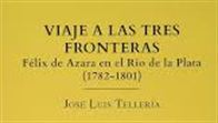 El catedrático José Luis Tellería presenta “Viaje a las tres fronteras.Félix de Azara en el Río de la Plata”