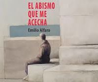 Emilio Alfaro nos presenta su nueva novela El abismo que me acecha'