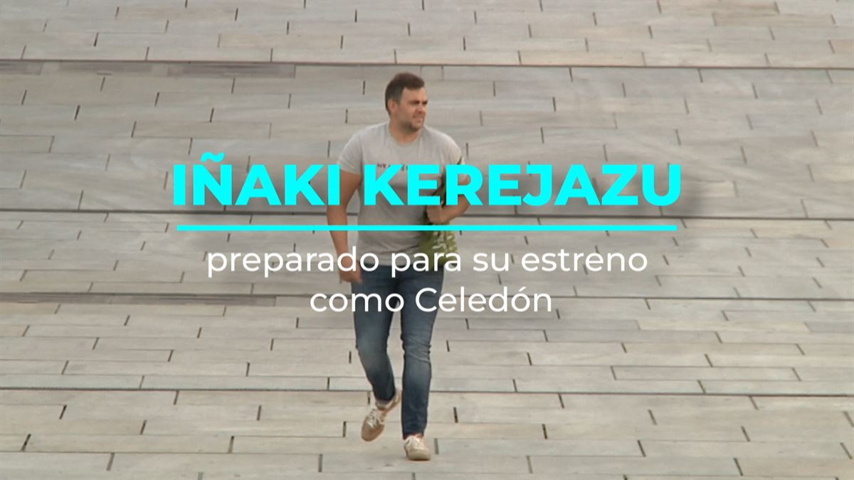 Iñaki Kerejazu, el nuevo Celedón