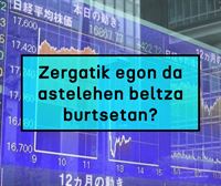 Nola azaltzen dira burtsetako azken gorabeherak?