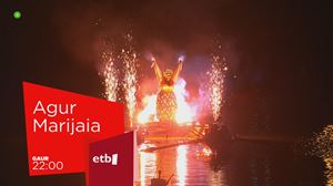 Agur, Marijaia! Bilboko Aste Nagusiaren agurra, gaur ETB1en eta eitb.eus atarian