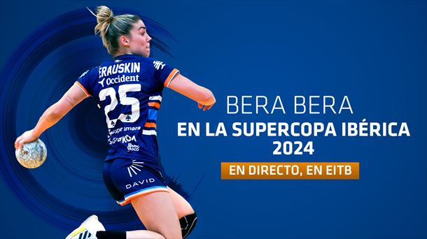 El Bera Bera quiere comenzar la temporada con un nuevo título. Imagen: EITB. 