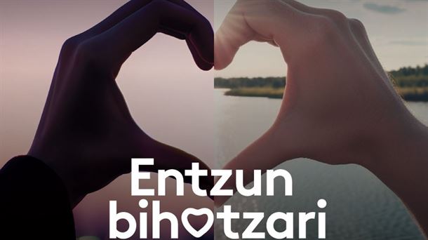 'Entzun bihotzari'