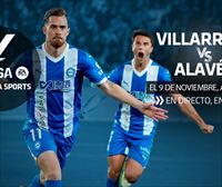 Villarreal-Alavés, en directo este sábado, en eitb.eus y ETB1