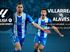 FÚTBOL | Alavés vs. Villarreal